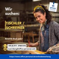 Tischler (m/w/d) gesucht!! Nürnberg (Mittelfr) - Südstadt Vorschau