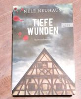 NELE NEUHAUS Tiefe Wunden, Tausch/Verkauf Bayern - Breitenbrunn i.d. Oberpfalz Vorschau