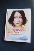 Tupperware IDEEN BUCH Tipps für Küche Kochen Haushalt..... NEU Baden-Württemberg - Altensteig Vorschau