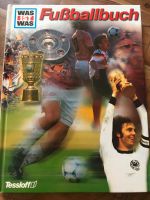 Was ist was Fussballbuch Tessloff Hessen - Kefenrod Vorschau