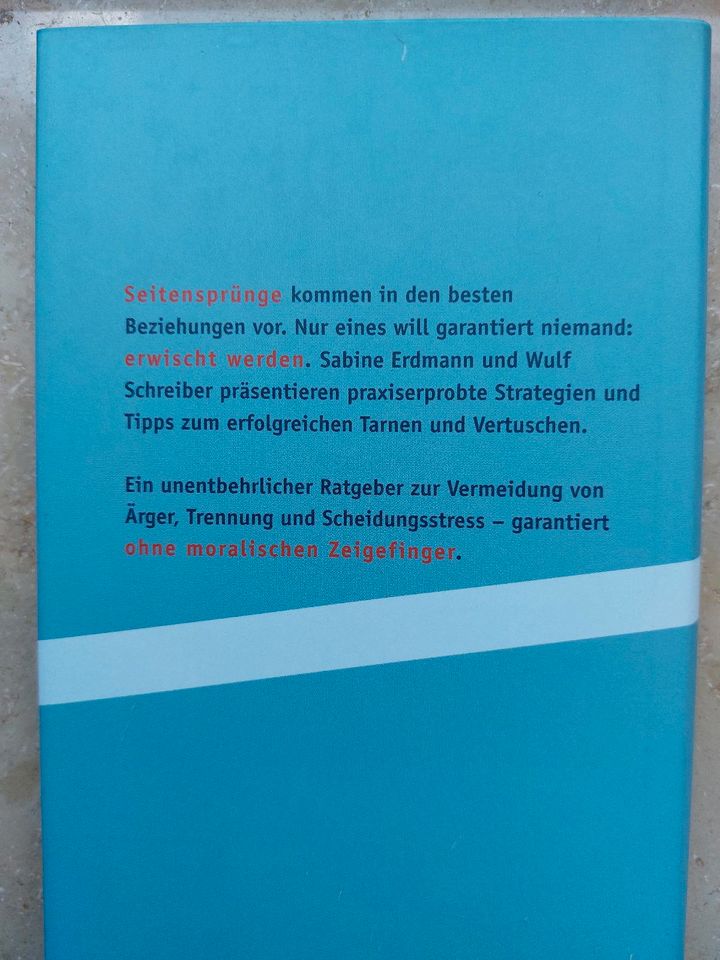 Seitensprung ohne Risiko von Sabine Erdmann und Wulf Schreiber in Bad Neustadt a.d. Saale