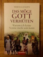 Das möge Gott verhüten; Majella Lenzen; keine Nonne mehr Bayern - Vohenstrauß Vorschau