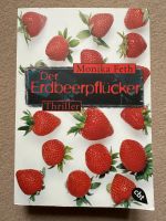 Buch Thriller Der Erdbeerpflücker von Monika Feth Eimsbüttel - Hamburg Niendorf Vorschau