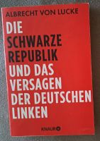 Die schwarze Republik und das Versagen der deutschen Linken Brandenburg - Eisenhüttenstadt Vorschau