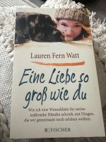 Eine Liebe so groß wie du Buch lauren fern watt Schleswig-Holstein - Schwartbuck Vorschau