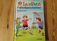 Fußballgeschichten - Leselöwen - Manfred Mai - Lesebuch - ab 6 J. Rheinland-Pfalz - Erdesbach Vorschau
