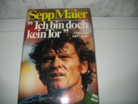 80. GEBURTSTAG       BUCH  - SEPP MAIER    ich bin doch kein Tor Bayern - Altendorf Vorschau