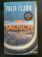 Julie Clark „Der Tausch“ Niedersachsen - Otterndorf Vorschau