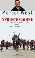 Sprinterjahre Gebundene Ausgabe – von Marcel Wüst Friedrichshain-Kreuzberg - Friedrichshain Vorschau