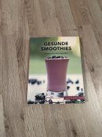 Buch „Gesunde Smoothies“ Thüringen - Hohenstein bei Nordhausen Vorschau