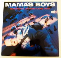 LP / Mama's Boys „Growing Up The Hard Way“ Nordrhein-Westfalen - Düren Vorschau