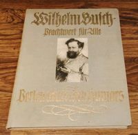 Wilhelm Busch. Prachtwerk für alle - Perlen deutschen Humors. Ant Berlin - Lichtenberg Vorschau