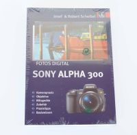 Buch "Sony Alpha 300" von Josef Scheibel & Robert Scheibel Hessen - Ober-Mörlen Vorschau