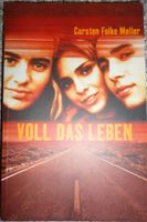 Jugendliteratur ! Voll das Leben - von Carsten Foke Moeller Berlin - Neukölln Vorschau