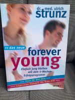 Buch Strunz das neue forever young 4-Wochen Programm Schleswig-Holstein - Mielkendorf Vorschau