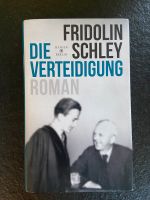 Die Verteidigung Fridolin Schley Buch Weizsäcker Neu Niedersachsen - Bad Salzdetfurth Vorschau