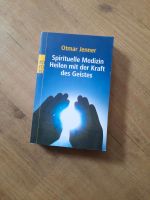 Jenner: Spirituelle Medizin-Heilen mit der Kraft des Geistes Brandenburg - Jüterbog Vorschau