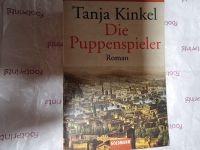 Die Puppenspieler * Tanja Kinkel Rheinland-Pfalz - Idar-Oberstein Vorschau