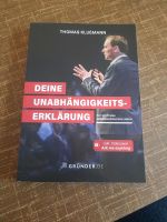 Deine Unabhängigkeitserklärung Düsseldorf - Mörsenbroich Vorschau