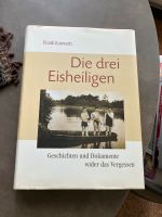 Die drei Eisheiligen / geb. Buch Nordrhein-Westfalen - Nettetal Vorschau