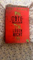 Buch: tote Mädchen lügen nicht Berlin - Tempelhof Vorschau