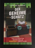 Minecraft Buch Der geheime Schatz - NEU - Winter Morgan Niedersachsen - Verden Vorschau