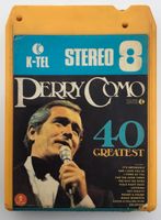 Perry Como - 40 Greatest - K-tel - 8 Track - 1975 Niedersachsen - Osnabrück Vorschau