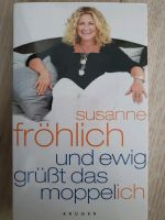 Und ewig grüßt das Moppel-Ich - Susanne Fröhlich - TB Hessen - Geisenheim Vorschau