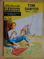 Illustrierte Klassiker Nr. 58, Tom Sawyer, Samuel L. Clemens 1995 Bayern - Zirndorf Vorschau