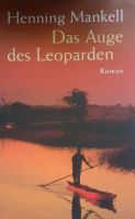 Henning Mankell " Das Auge des Leoparden" Geb.Ausgabe Baden-Württemberg - Tübingen Vorschau