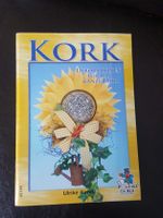 Bastelheft Kork -Dekorationen für das ganze Jahr von Ulrike Kandt Nordrhein-Westfalen - Geldern Vorschau