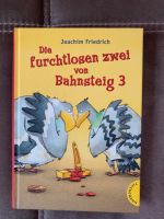 Die furchtlosen zwei vom Bahnsteig 3 - wie neu! Joachim Friedrich Kr. München - Grünwald Vorschau