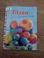 Buch "Filzen für kleine Hände", Kinder, Basteln, Hobby Parchim - Landkreis - Sukow Vorschau