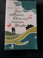 Die seltsame Reise mit meinem Bruder Renée Karthee Düsseldorf - Friedrichstadt Vorschau