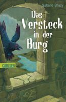 Das Versteck in der Burg Taschenbuch – 23. April 2007 von Sabine Hessen - Hanau Vorschau