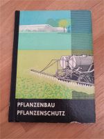 Buch DDR Pflanzenbau Pflanzenschutz Grundlagen für Gärtner 1967 Sachsen-Anhalt - Halle Vorschau