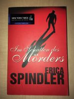 Buch - Erica Spindler - Im Schatten des Mörders Bayern - Königsdorf Vorschau