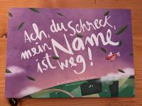 Ach du Schreck, mein Name ist weg! SARA Kinderbuch NEU Bayern - Würzburg Vorschau