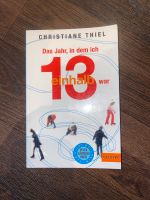 Buch - Das Jahr, in dem ich 13 einhalb war Sachsen - Markkleeberg Vorschau