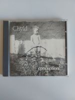 CHYLD - Conception CD New Renaissance Records 1988 1. Press Near Leipzig - Schleußig Vorschau
