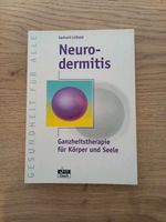 Neurodermitis Ganzheitstherapie für Körper und Seele Leibold Buch Bayern - Waldaschaff Vorschau