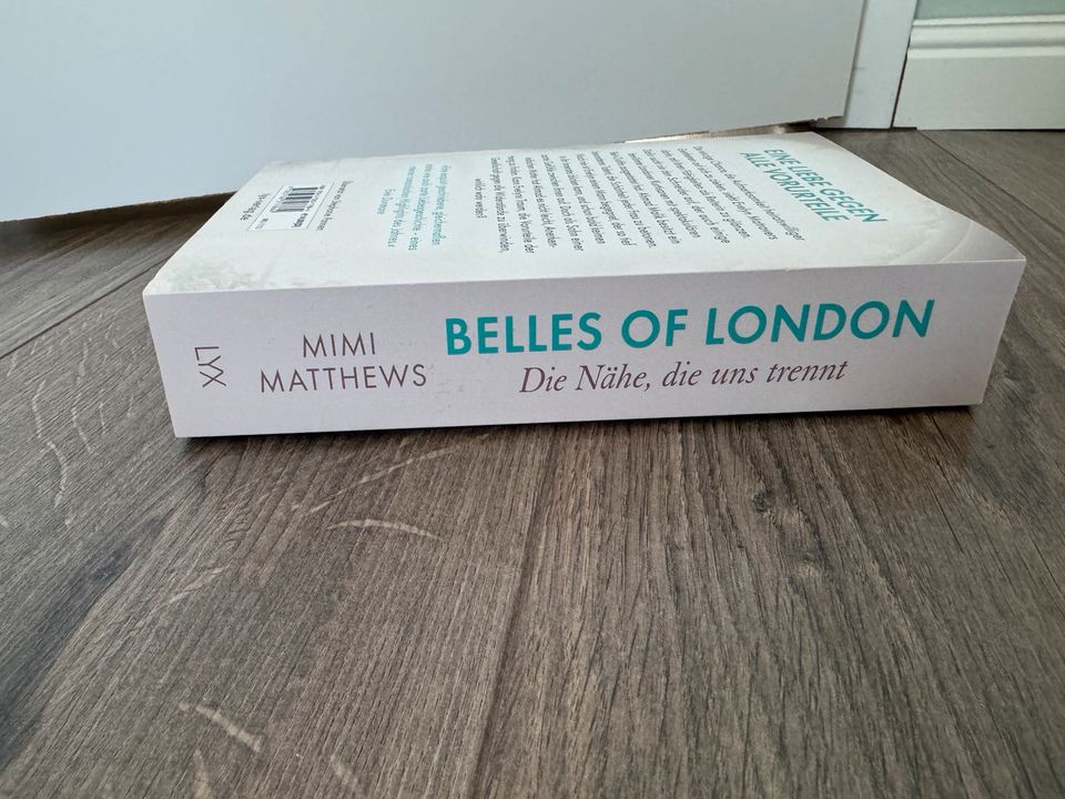 LIEBE: Belles of London 1. Die Nähe, die uns trennt WIE NEU in Kaltenkirchen