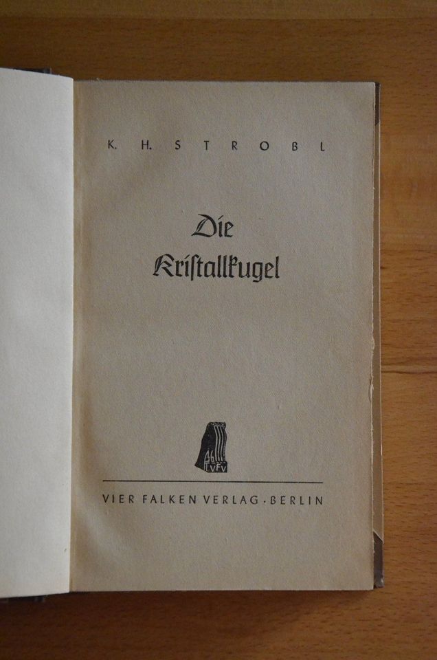 Die Kristallkugel / Karl Hans Strobl in Erlau