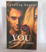 YOU: Du wirst mich lieben, von Caroline Kepnes Hessen - Fulda Vorschau