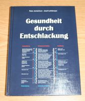 Gesundheit durch Entschlackung / Peter Jentschura – J. Lohkämper Rheinland-Pfalz - Bad Sobernheim Vorschau
