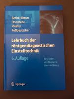 Lehrbuch der röntgendiagnostischen Einstelltechnik, Zimmer-Brossy Bochum - Bochum-Mitte Vorschau