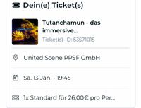 1 Ticket Tutanchamun Hamburg Ausstellung 13.1. 24 19:45 Hamburg-Nord - Hamburg Winterhude Vorschau