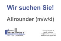 Allrounder (m/w/d) Bayern - Türkheim Vorschau