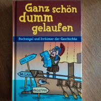 Buch Ganz schön dumm gelaufen Niedersachsen - Holzminden Vorschau