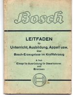 Bosch Leitfaden für Unterricht Ausbildung  2.Teil 1941 Baden-Württemberg - Schopfheim Vorschau
